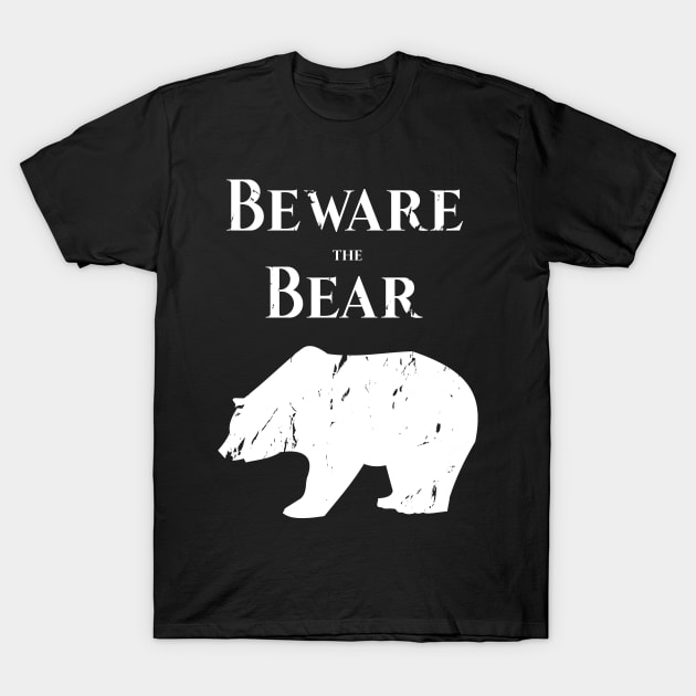 Beware of the Bear T-Shirt by CoastalDesignStudios